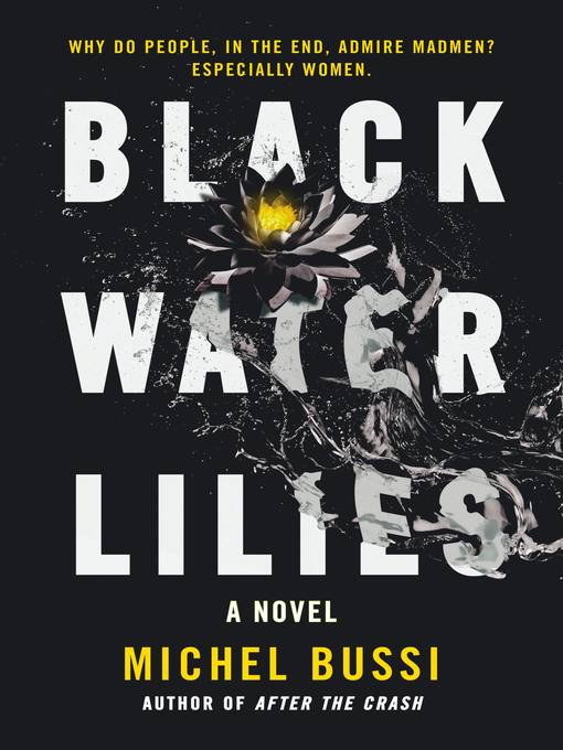 Title details for Black Water Lilies by Michel Bussi - Wait list